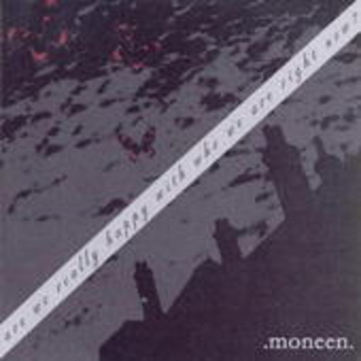 Moneen – Are We Really Happy With Who We Are