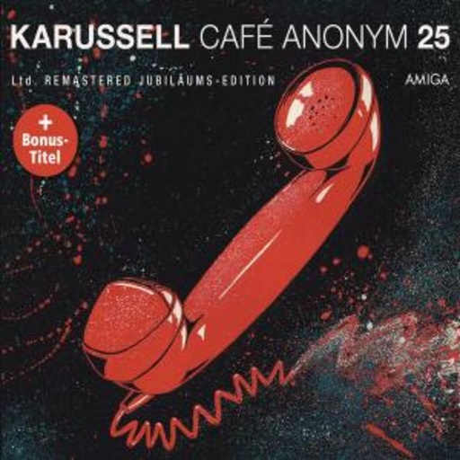 Karussell – Café Anonym 25