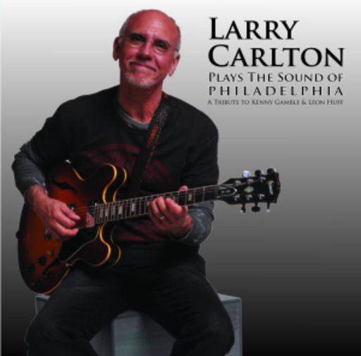 Larry Carlton – Plays The Sound Of Philadelphia