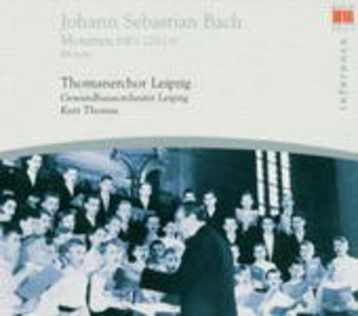 Kurt Thomas/Gewandhausorchester Leipzig – Motetten BWV 225-230 (Reference)