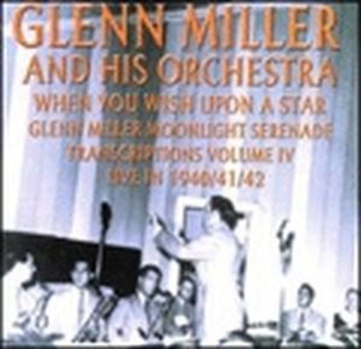 Glenn Miller – When You Wish Upon A Star