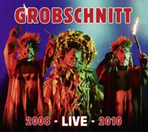 Grobschnitt – Live 2008-2010