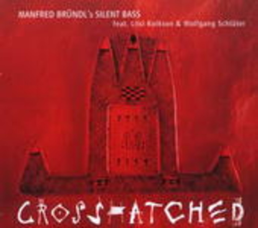 Manfred Bründl's Silent Bass – Crosshatched