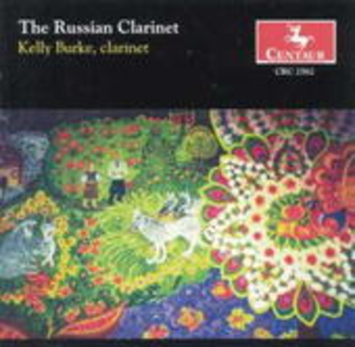 Kelly Burke – The Russian Clarinet