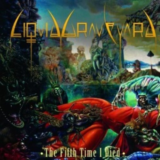 Liquid Graveyard – The Fifth Time I Died