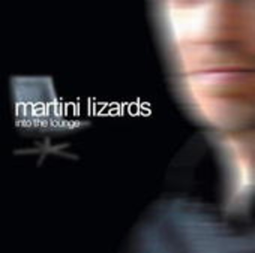 Martini Lizards – Into The Lounge