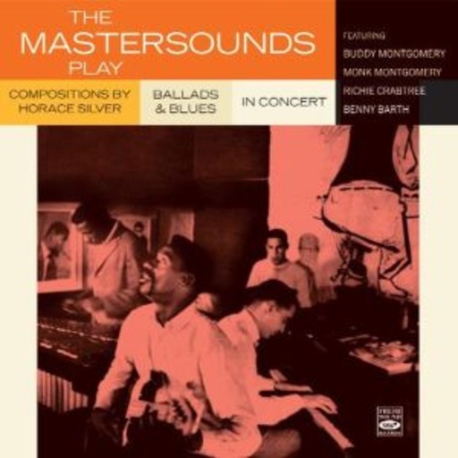 The Mastersounds – Play Compositions By Horace Silver - Ballads & Blues