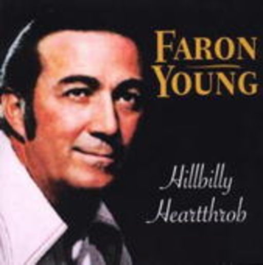 Faron Young – Hillbilly Heartthrob