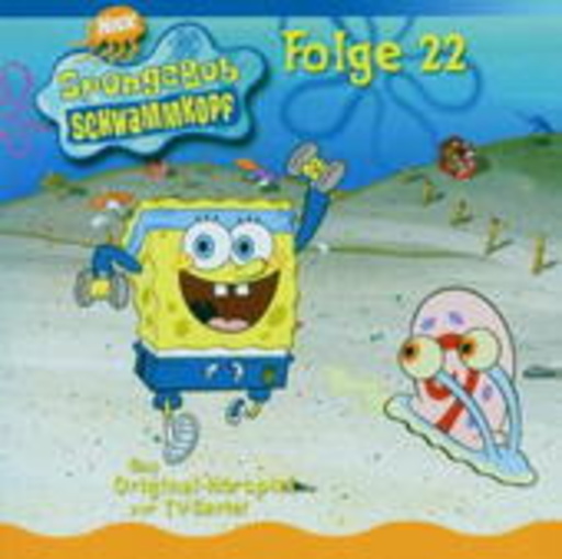 Diverse – SpongeBob Schwammkopf - Das Original Hörspiel zur TV-Serie Folge 22