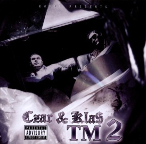 Czar & Kla$ – TM 2