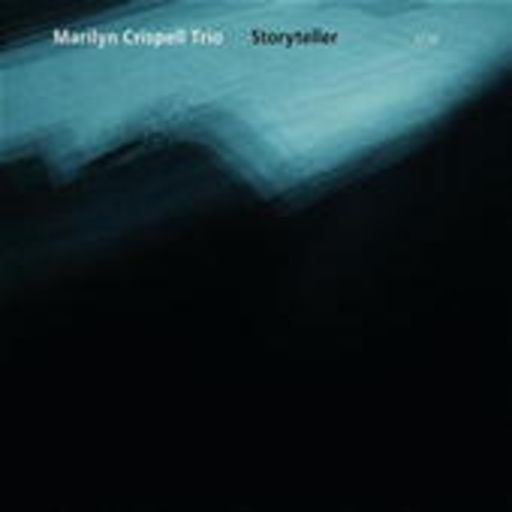 Marilyn Crispell Trio – Storyteller