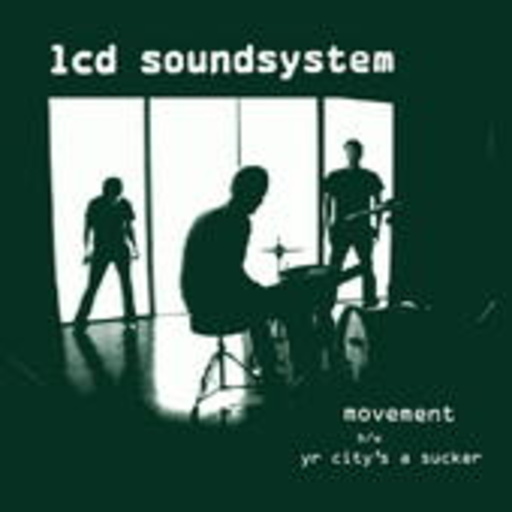 LCD Soundsystem – Movement