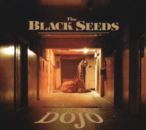 The Black Seeds – Into The Dojo