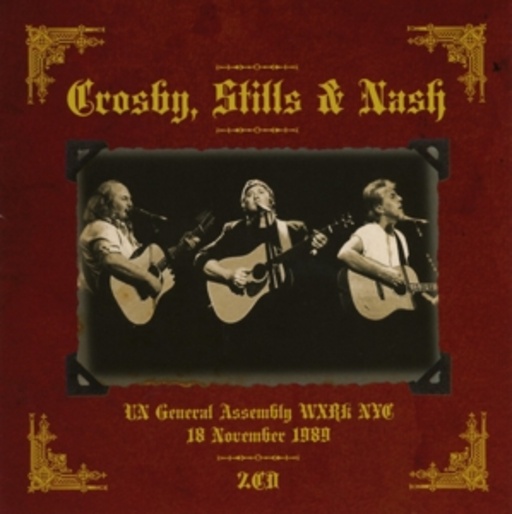 Crosby, Stills & Nash – United Nations General Assembly Hall, New York, November 18, 1989