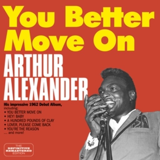 Arthur Alexander – You Better Move On