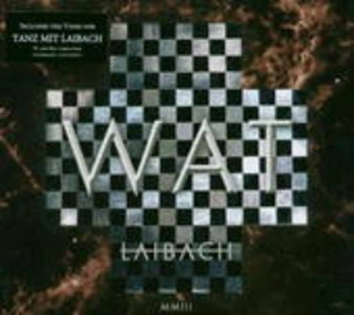 Laibach – Wat