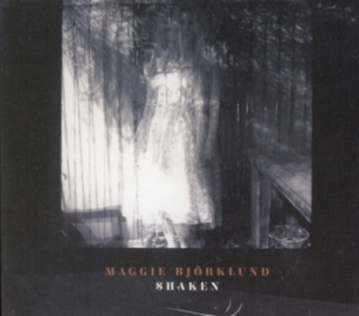 Maggie Björklund – Shaken