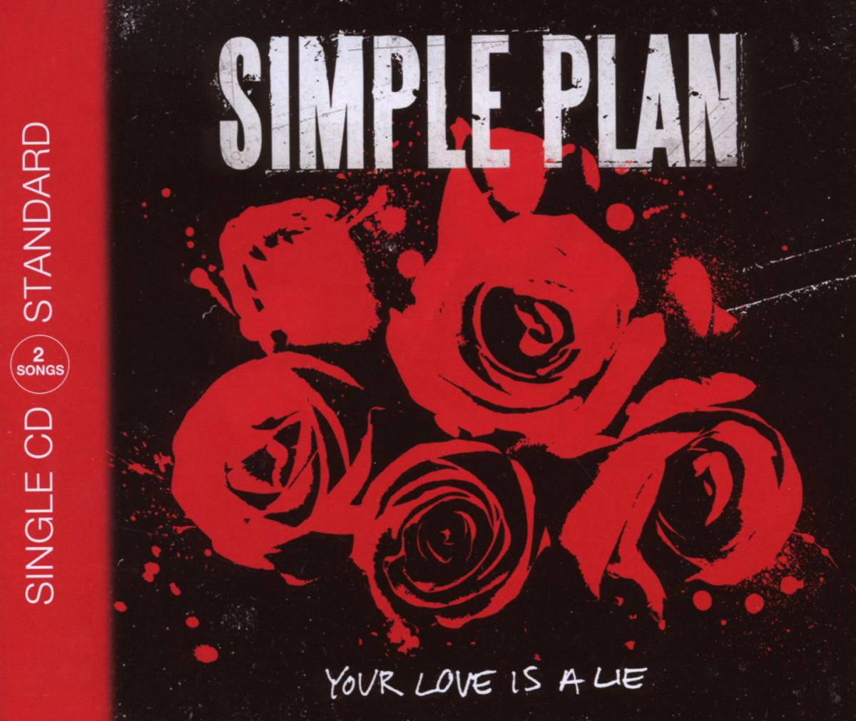 Simple Plan – Your Love Is A Lie