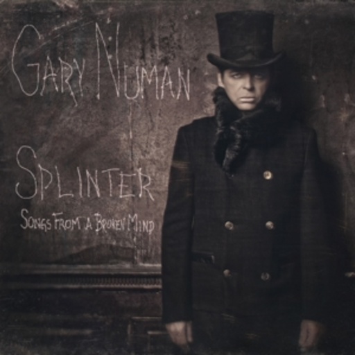 Gary Numan – Splinter - Songs From A Broken Mind