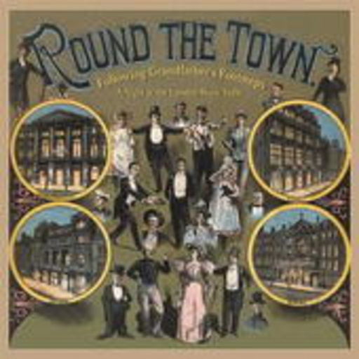 Diverse – Round The Town - Following Grandfather's Footsteps