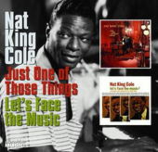 Nat King Cole – Just One Of Those Things/Let's Face The Music