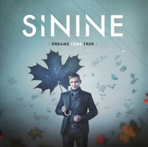 Sinine – Dreams Come True