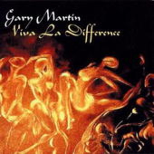 Gary Martin – Viva La Difference