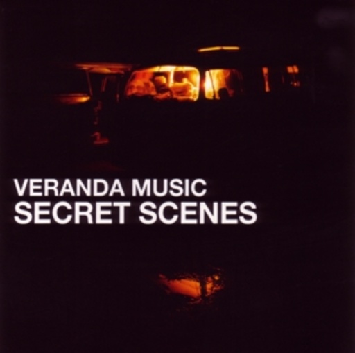 Veranda Music – Secret Scenes