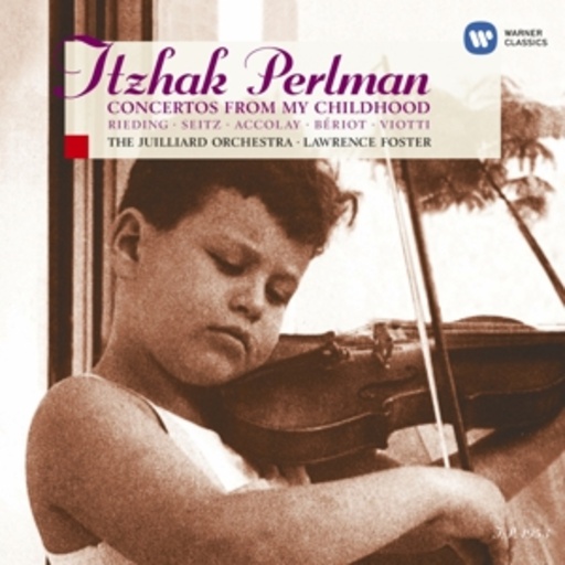 Itzhak Perlman/Juillard Ensemble – Concertos From My Childhood