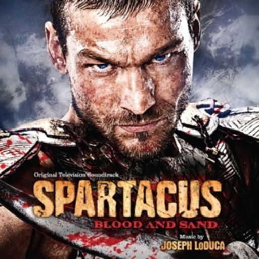 Joseph Loduca – Spartacus - Blood And Sand