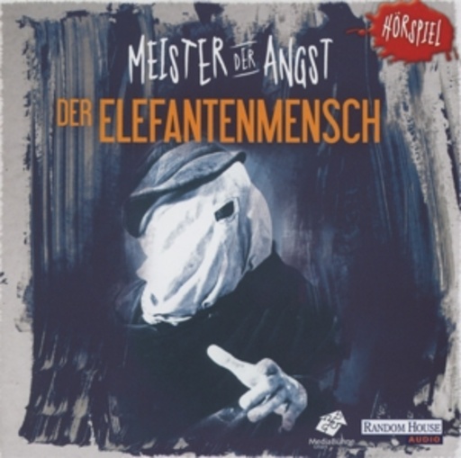 Diverse – Meister der Angst: Der Elefantenmensch
