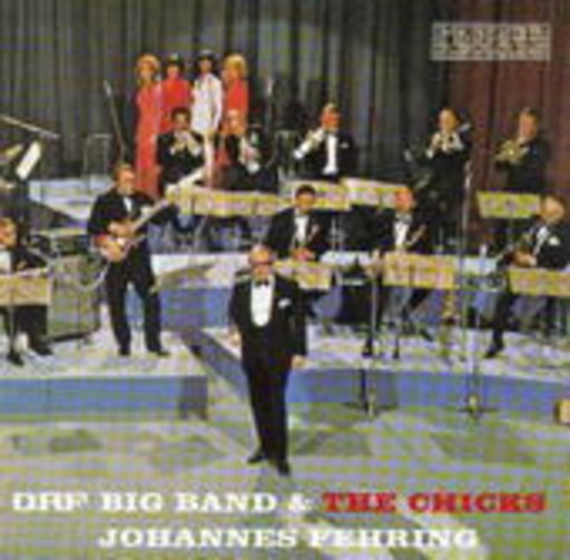 ORF Big Band & The Chicks – Johannes Fehring