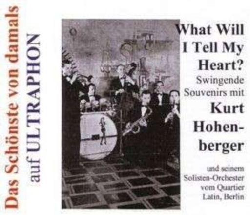Kurt Hohenberger – What Will I Tell My Heart