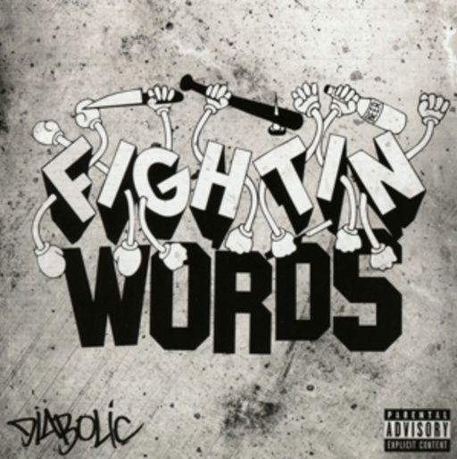Diabolic – Fightin' Words