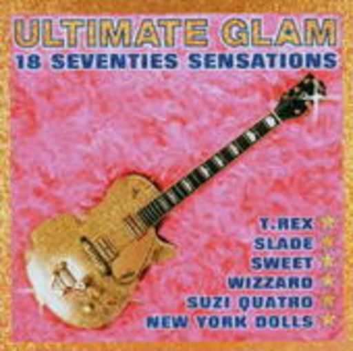 Diverse – Ultimate Glam - 18 Seventies Sensations