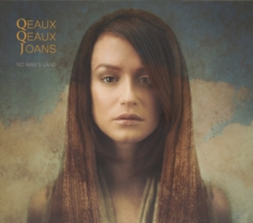 Qeaux Qeaux Joans – No Man's Land