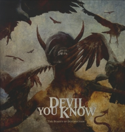 Devil You Know – The Beauty Of Destruction