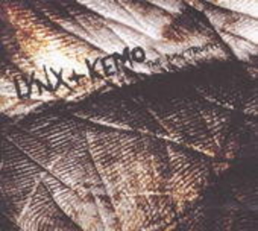 Lynx & Kemo – The Raw Truth