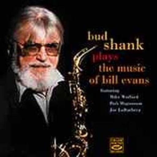 Bud Shank – Plays The Music Of Bill Evans