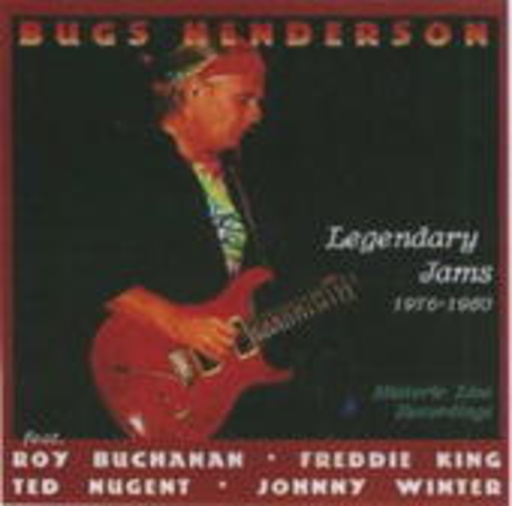 Bugs Henderson – Legendary Jams