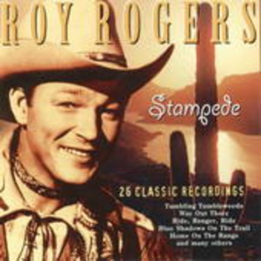 Roy Rogers – Stampede - 25 Classic Recordings