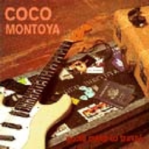 Coco Montoya – Gotta Mind To Travel