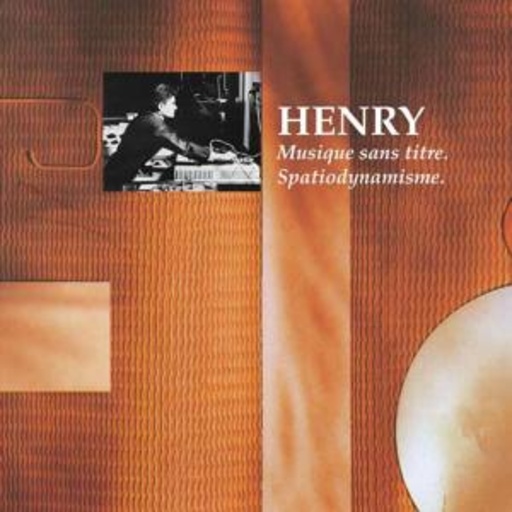 Pierre Henry – Music Sans Titre/Spatiodynamisme