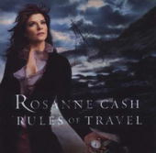Rosanne Cash – Rules Of Travel
