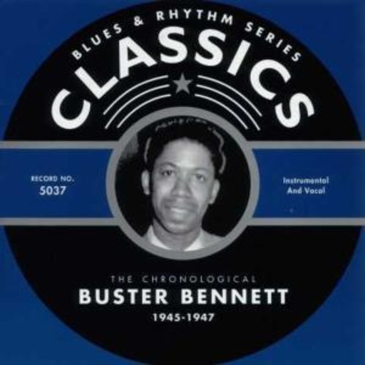 Buster Bennett – Classics 1945-1947