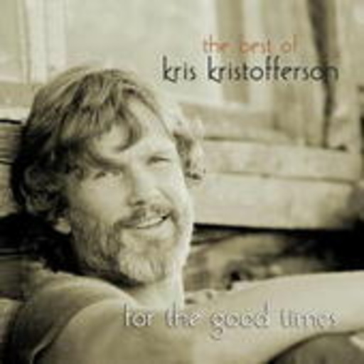 Kris Kristofferson – For The Good Times - The Best Of