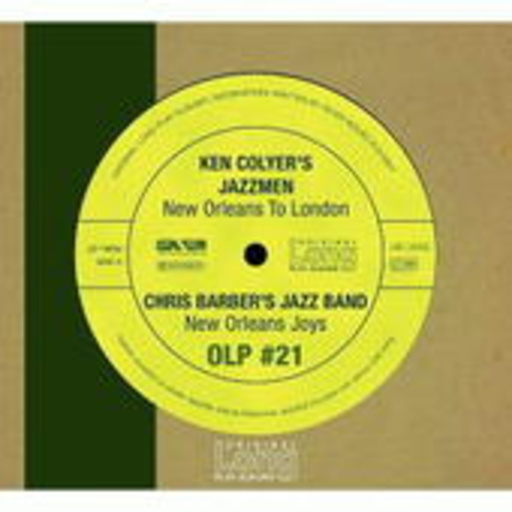 Ken Colyer & Chris Barber – New Orleans To London