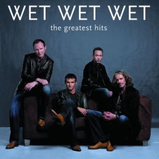 Wet Wet Wet – The Greatest Hits