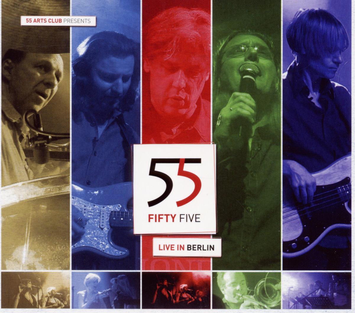 Fifty Five – Live in Berlin