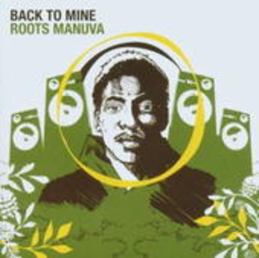 Roots Manuva – Back To Mine